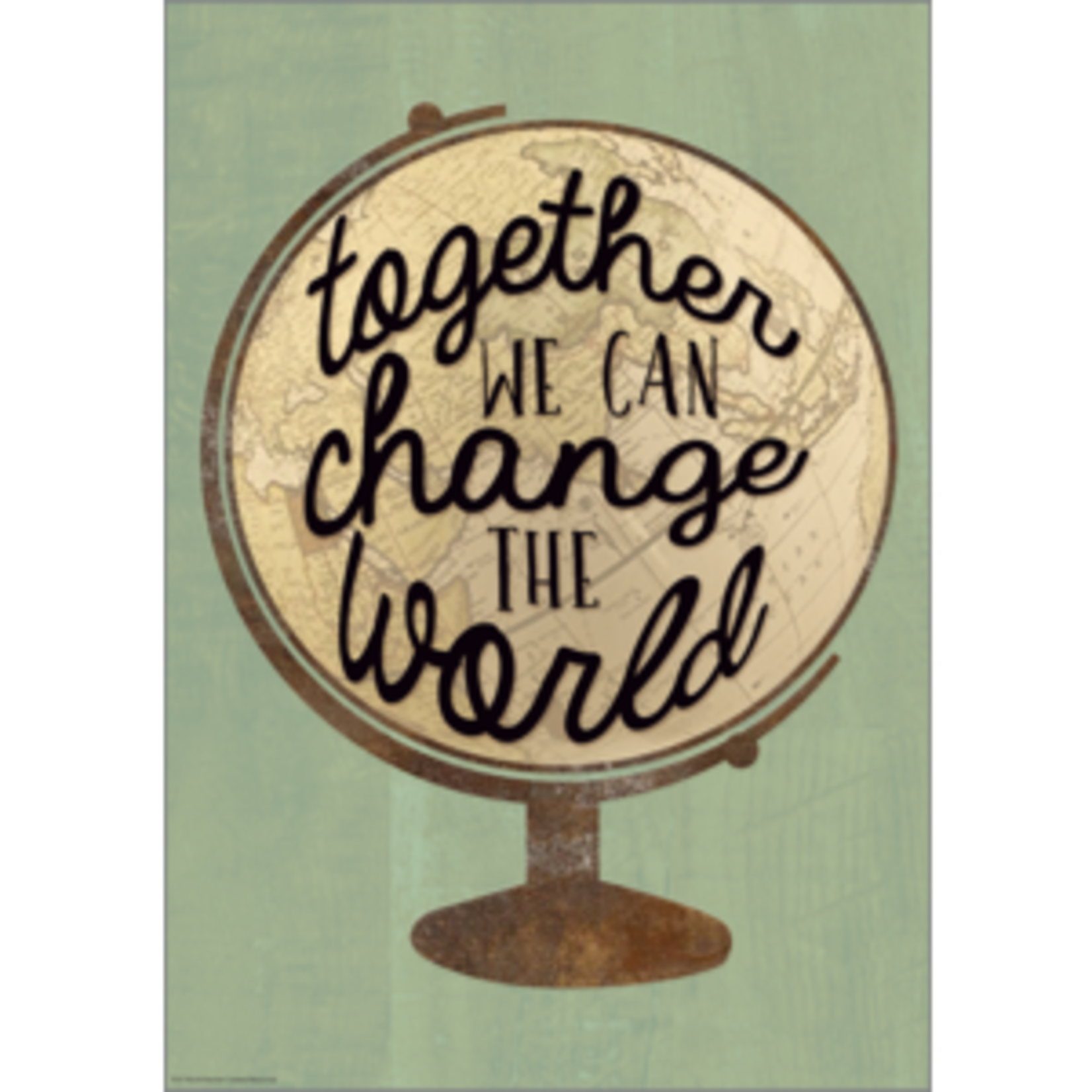Teacher Created Resources Together We Can Change the World Positive Poster [TCR7436]
