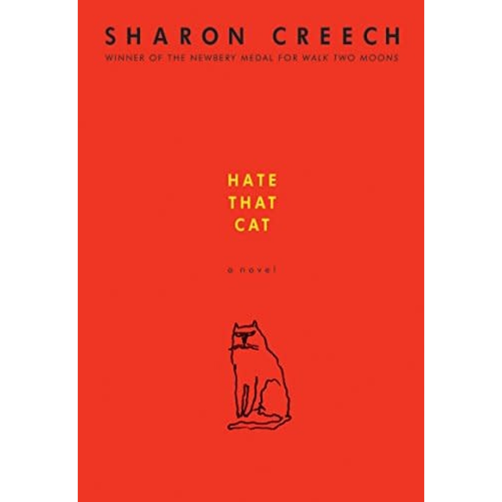 HARPER COLLINS Hate That Cat: A Novel by Sharon Creech [9780061430947]