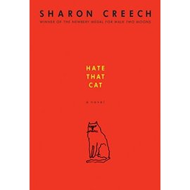 HARPER COLLINS Hate That Cat: A Novel by Sharon Creech