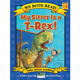 Treasure Bay We Both Read: My Sitter Is a T-Rex! [Level 1-2]