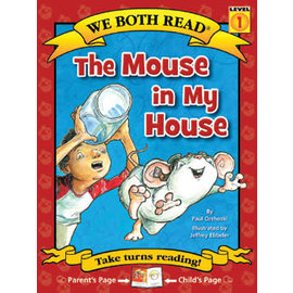Treasure Bay We Both Read: The Mouse in My House [Level 1]