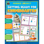 Teacher Created Resources Summer Connect: Getting Ready for Kindergarten [TCR9201]