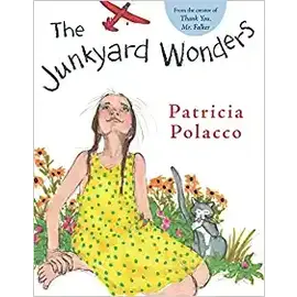 Philomel Books The Junkyard Wonders by Patricia Polacco