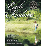 PENGUIN RANDOM HOUSE Each Kindness By Jacqueline Woodson [9780399246524]
