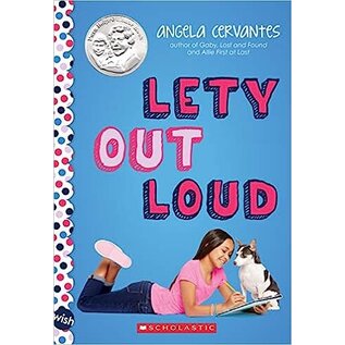 SCHOLASTIC Lety Out Loud: A Wish Novel Paperback  by Angela Cervantes