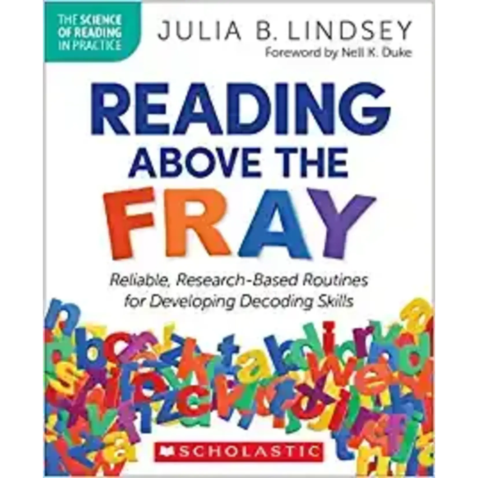 SCHOLASTIC Reading Above the Fray by Lindsey, Julia [9781338828726]