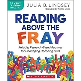 SCHOLASTIC Reading Above the Fray by Lindsey, Julia