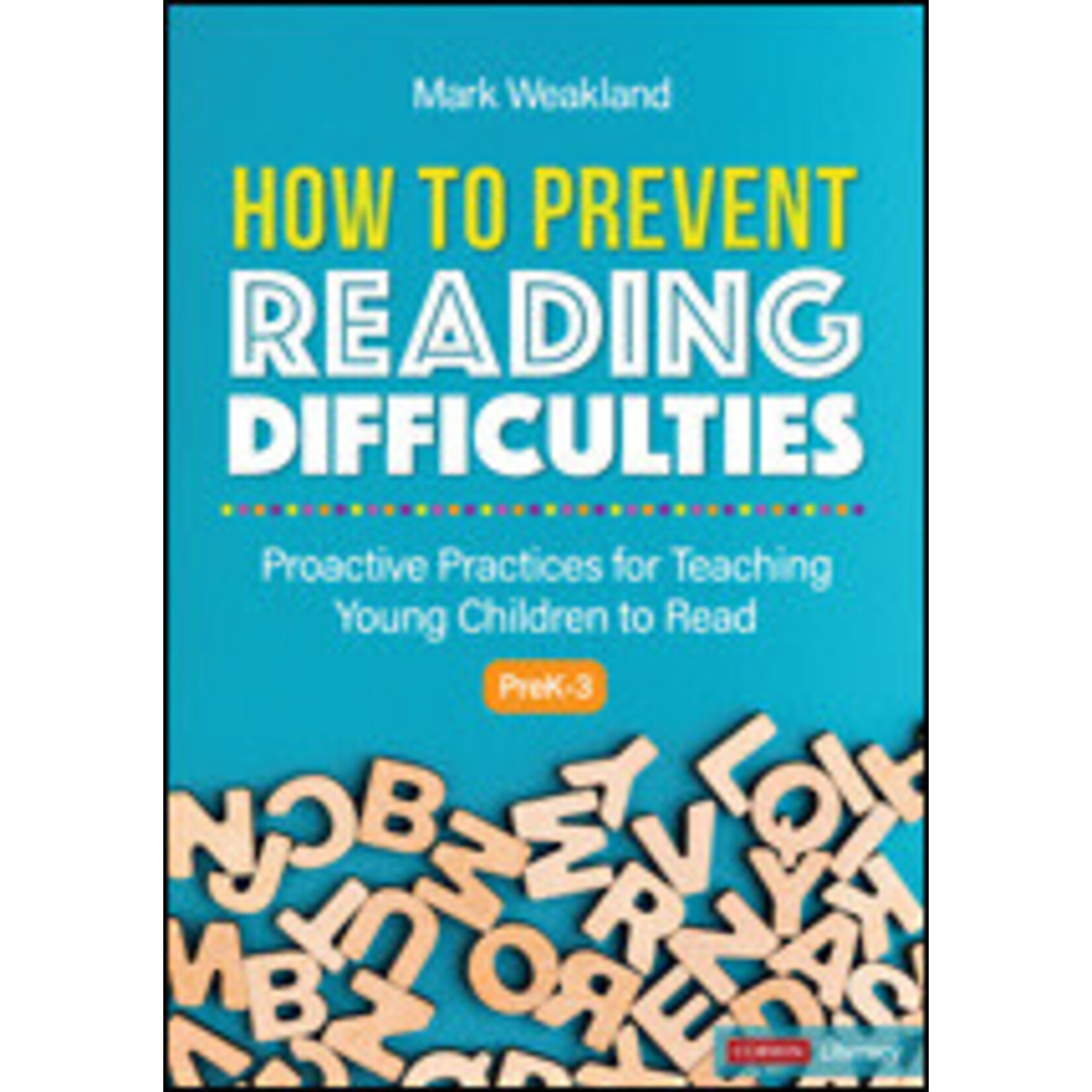 SAGE CORWIN How to Prevent Reading Difficulties Grades Prek-3 [9781071823439]