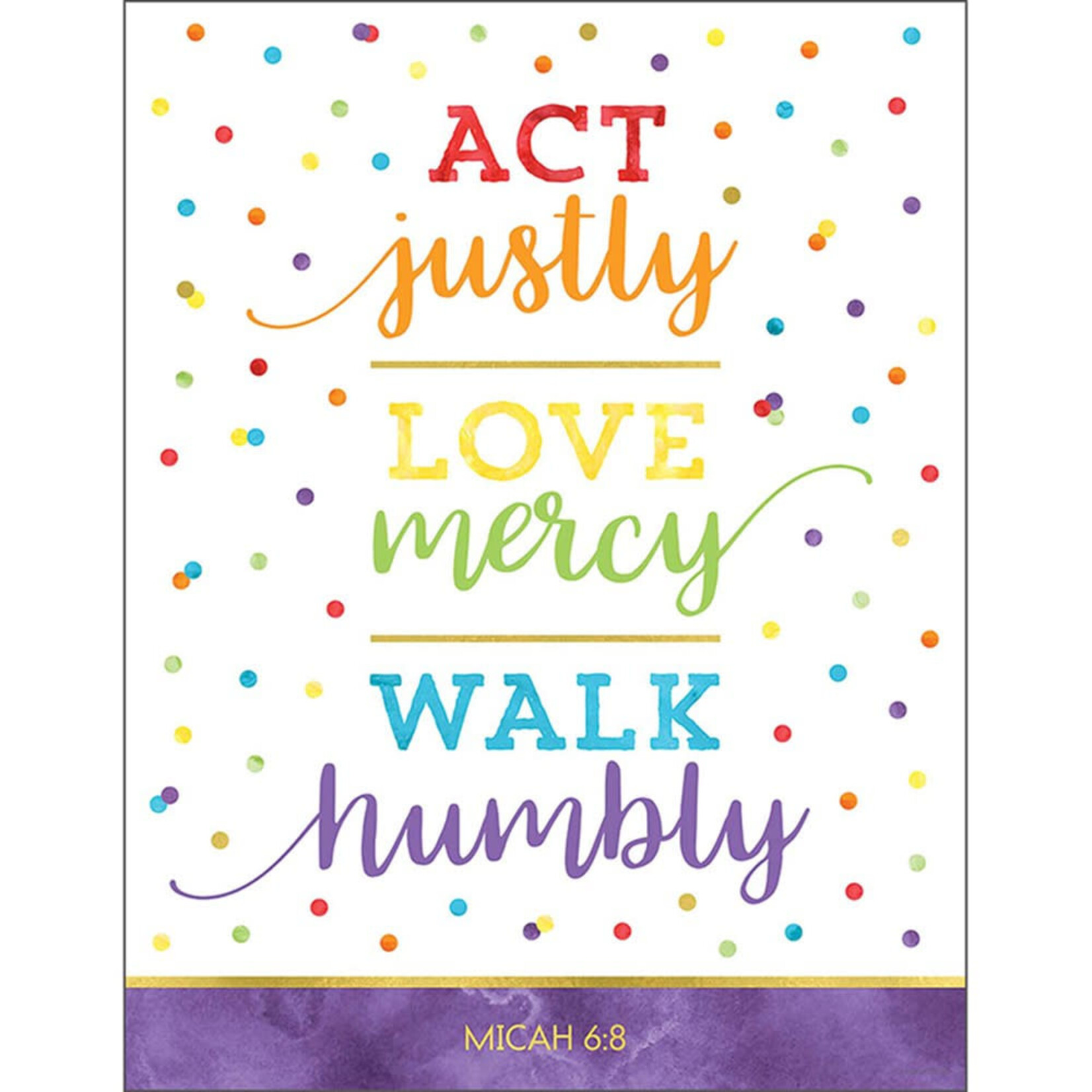 Carson-Dellosa Publishing Group Chart-Act Justly Love Mercy Walk Humbly 17x22 [CD114287]