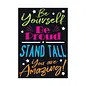 Trend Enterprises Be Yourself. Be Proud. Stand… ARGUS® Poster 13x19