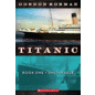 SCHOLASTIC Unsinkable (Titanic #1), 1 ( Titanic #01 ) by Korman, Gordon
