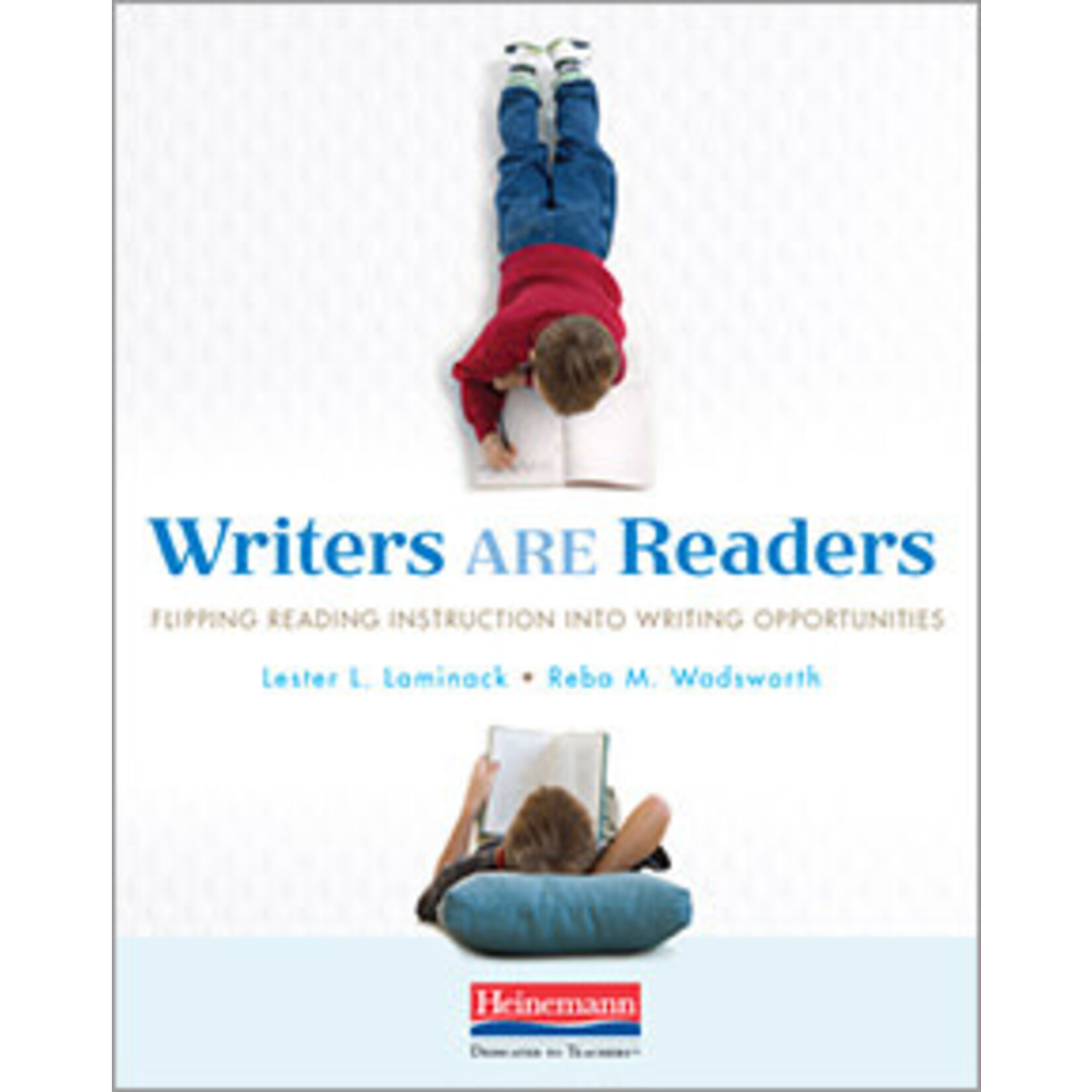 HEINEMANN WRITERS ARE READERS [9780325056630]