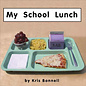 READING READING BOOKS My School Lunch - Single Copy