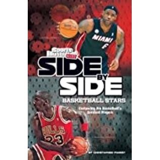 CAPSTONE Side-By-Side Basketball Stars: Comparing Pro Basketball's Greatest Players (Side-By-Side Sports)