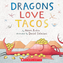 SCHOLASTIC Dragons Love Tacos