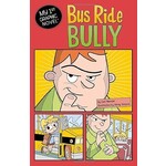CAPSTONE Bus Ride Bully (My First Graphic Novel) [9781434231017]