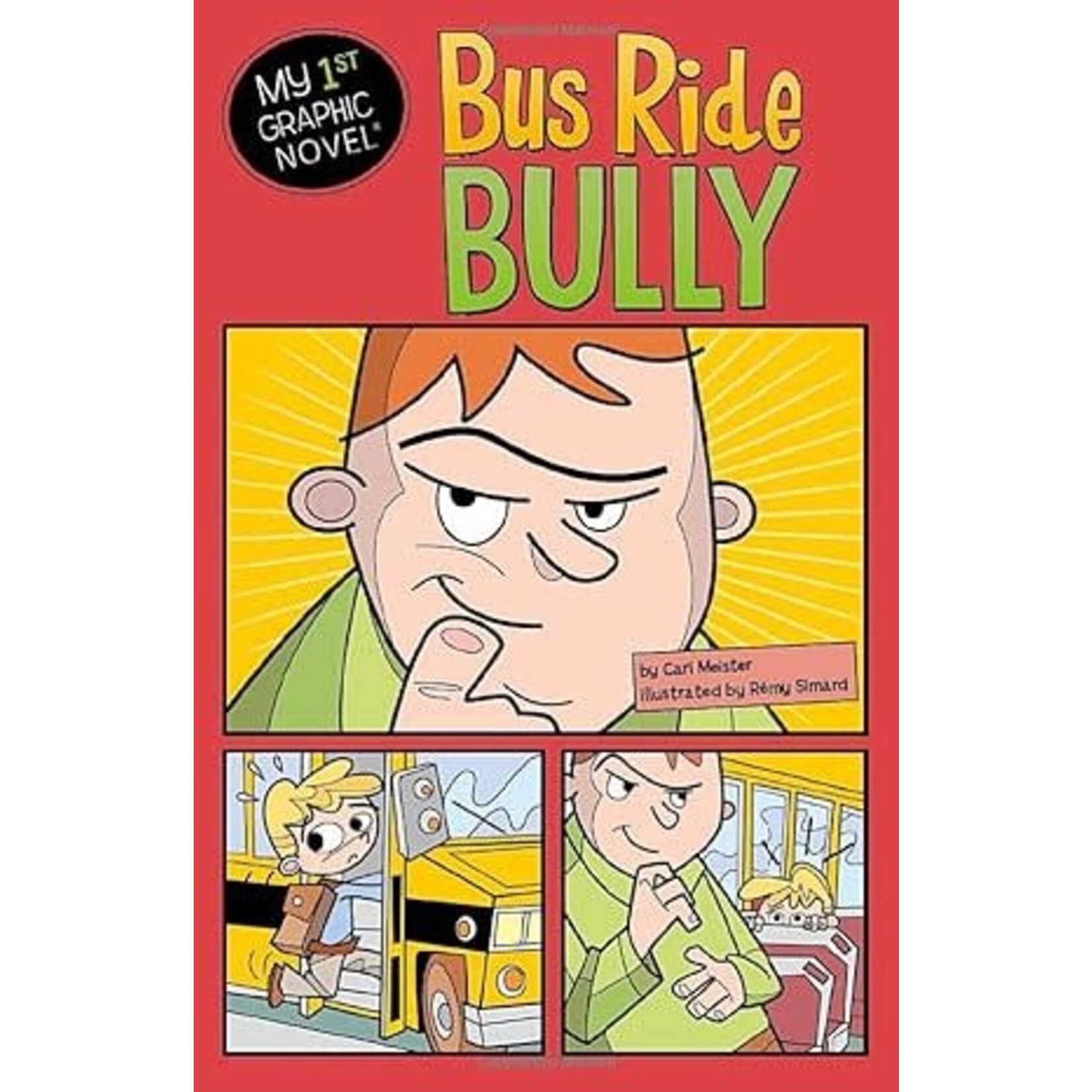 CAPSTONE Bus Ride Bully (My First Graphic Novel) [9781434231017]