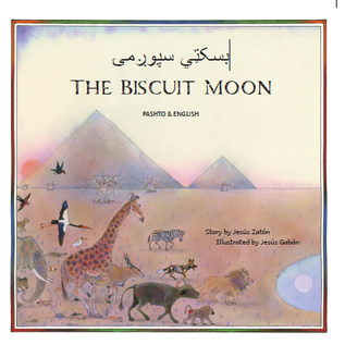 MANTRA LINGUA The Biscuit Moon by  Jesús Zatón in  Pashto & English