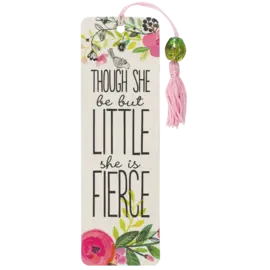 Peter Pauper Press Though She Be but Little, She is Fierce Beaded Bookmark