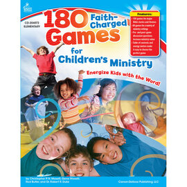 Carson-Dellosa Publishing Group 180 Faith-Charged Games for Children's Ministry (Elementary) Book