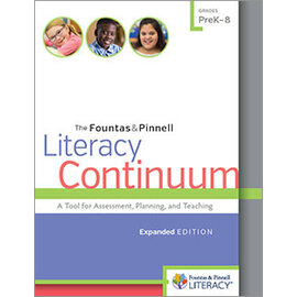 FOUNTAS & PINNELL The Fountas & Pinnell Literacy Continuum, Expanded Edition