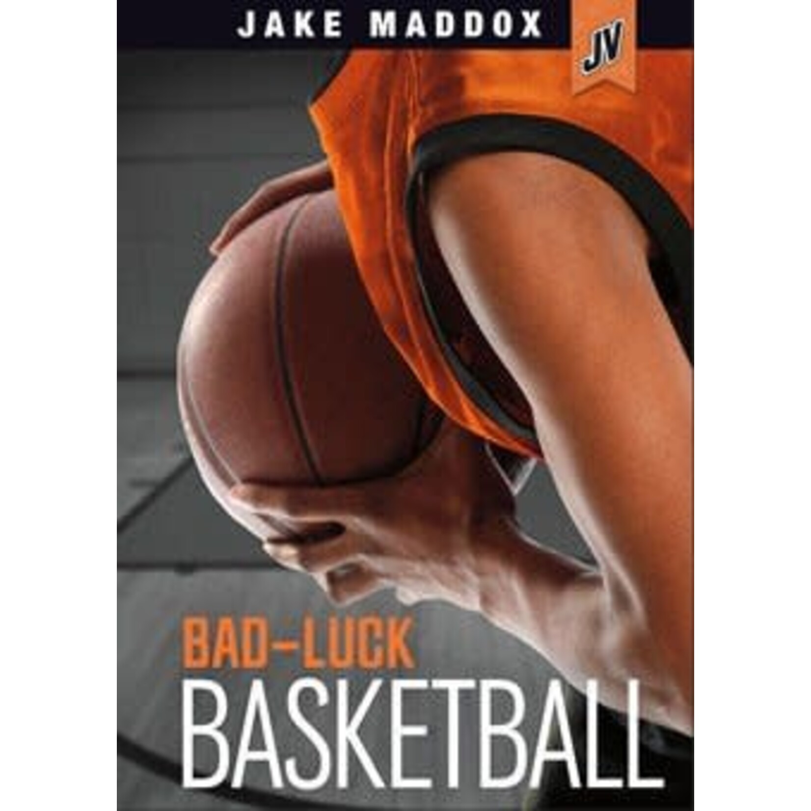 CAPSTONE Bad-Luck Basketball [9781434291608]