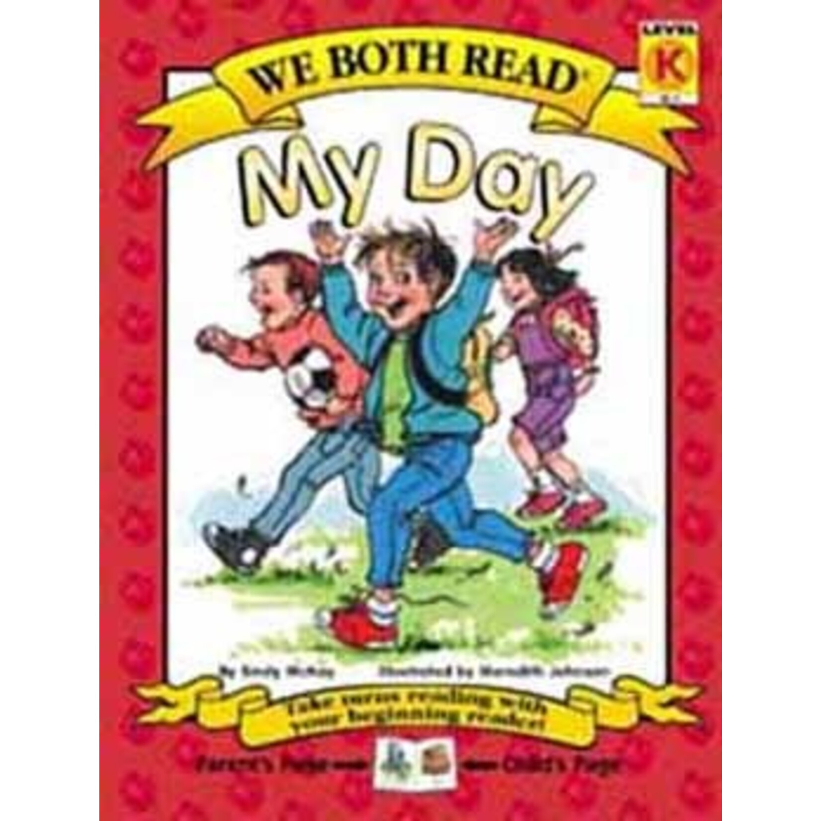 Treasure Bay We Both Read: My Day [Level: PK – K] [9781891327445]