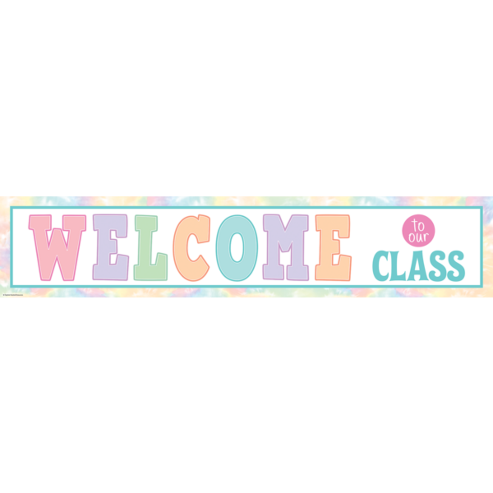 Teacher Created Resources Pastel Pop Welcome to Our Class Banner [TCR8445]