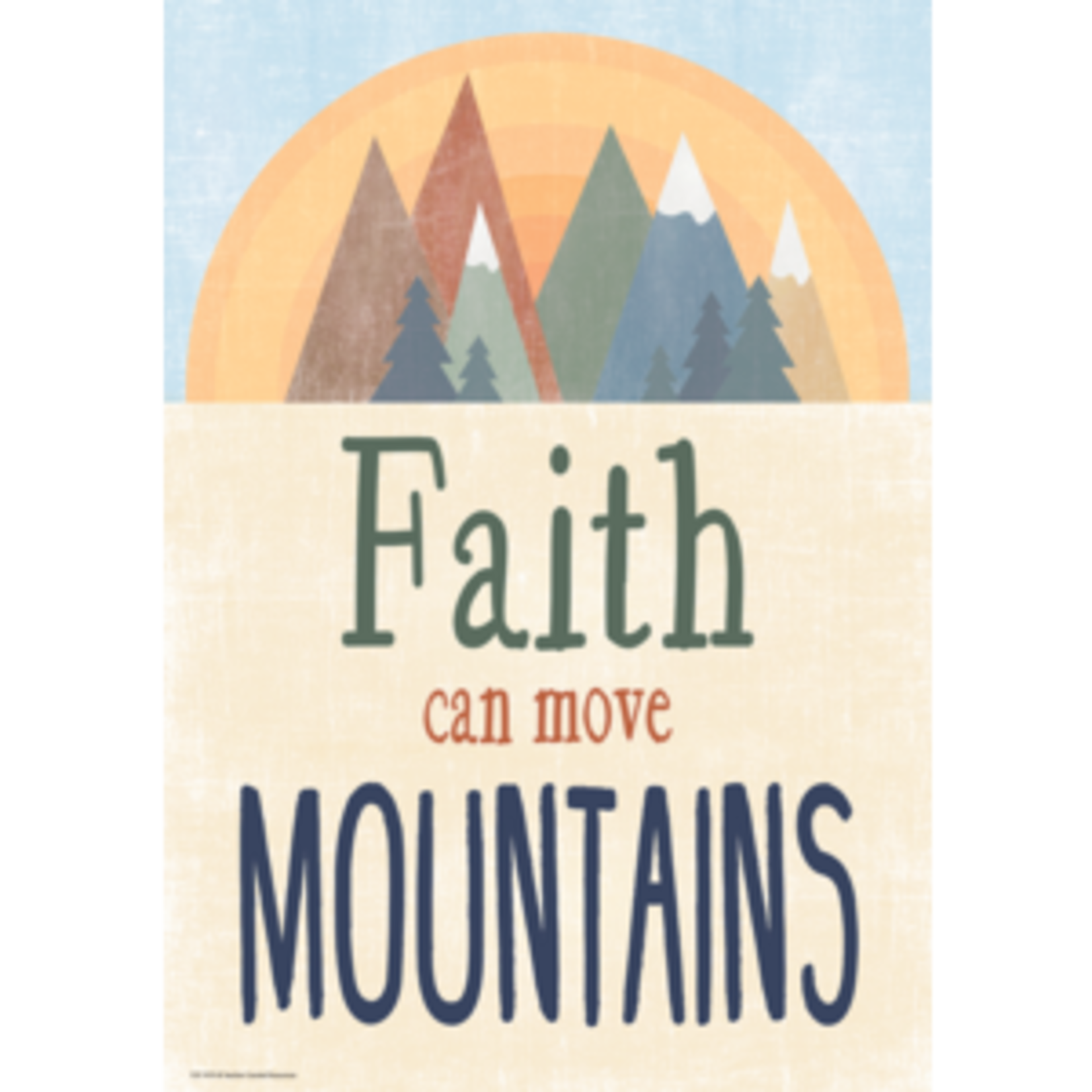 Teacher Created Resources Faith Can Move Mountains Positive Poster [TCR7470]