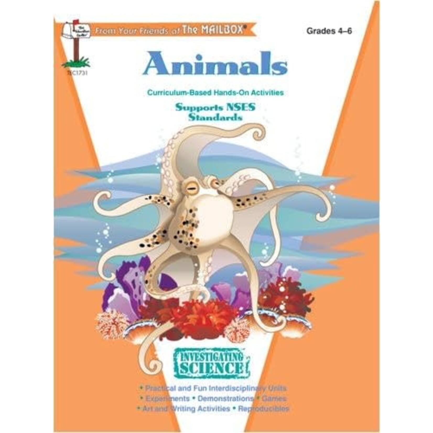 THE EDUCATION CENTER Animals: Investigating Science  Grades 4-6 [TEC1731]