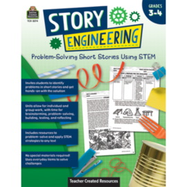 Teacher Created Resources Story Engineering: Problem-Solving Short Stories Using STEM (Gr. 3–4)