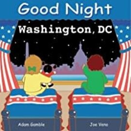 Good Night Books Good Night Washington, DC by Adam Gamble