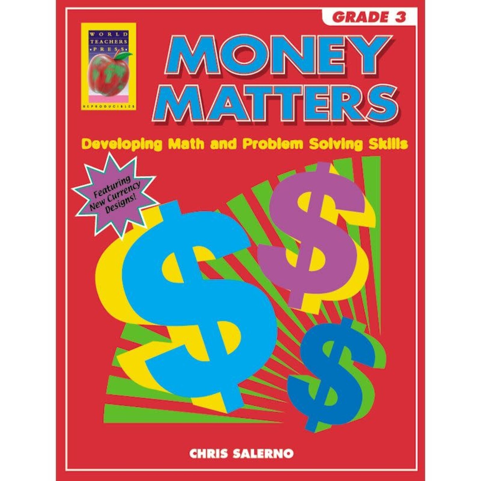 World Teachers Press Money Matters: Developing Math and Problem Solving Skills Grade 3 by Chris Salerno [1174652]