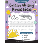 Teacher Created Resources Watch Me Learn: Cursive Writing Practice [TCR8405]