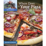 PIONEER VALLEY EDUCATION Where Does Your Pizza Come From? by Michele Dufresne [ETW-H14]
