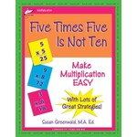 Longevity Publishing Five Times Five Is Not Ten: Make Multiplication Easy [LP400]