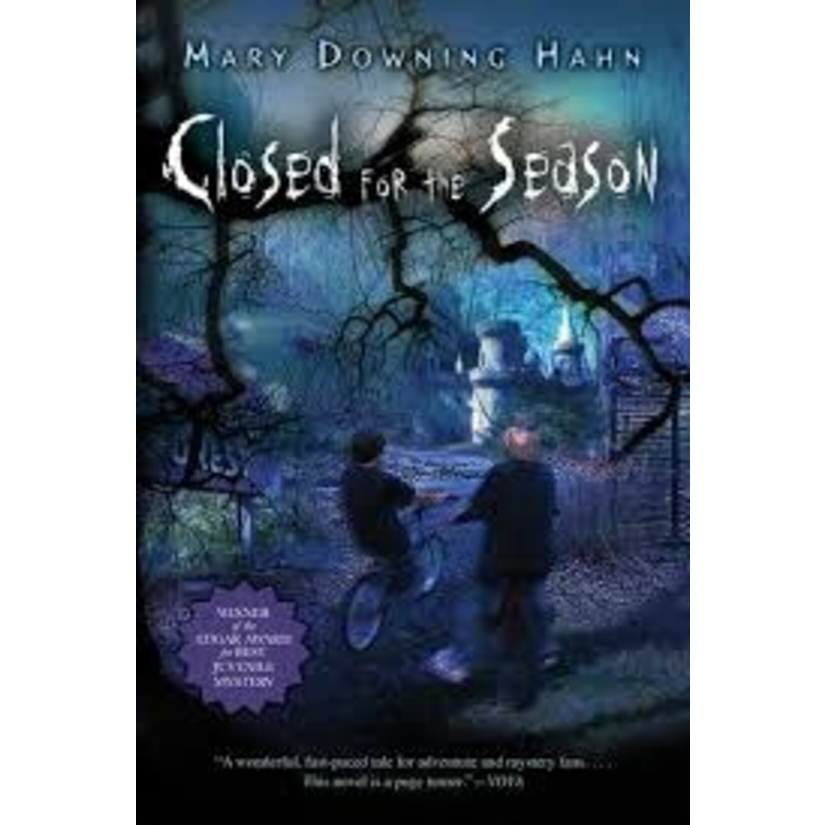HOUGHTON MIFFLIN Closed for the Season by Mary Downing Hahn [9780547398532]