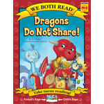 Treasure Bay We Both Read: Dragons Do Not Share! [Level PK-K] [9781601153067]
