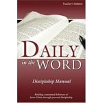 Daily in the Word: Discipleship Manual 2nd edition