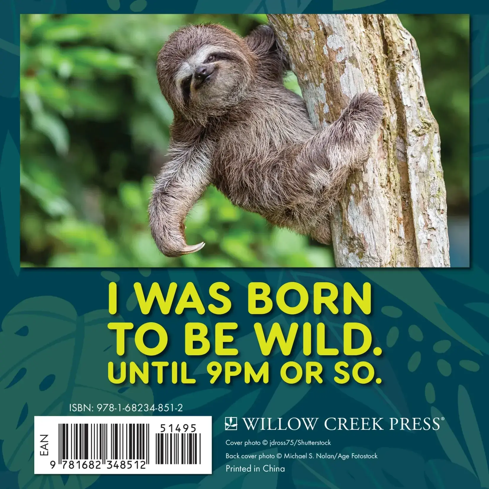 WILLOW CREEK PRESS Sloth Mode Book [48512]