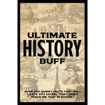 WILLOW CREEK PRESS Ultimate History Buff Book (Softcover) [49830]