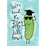 LEANIN TREE You're kind of a Big dill now! Graduation Greeting Card [GRM46050301]