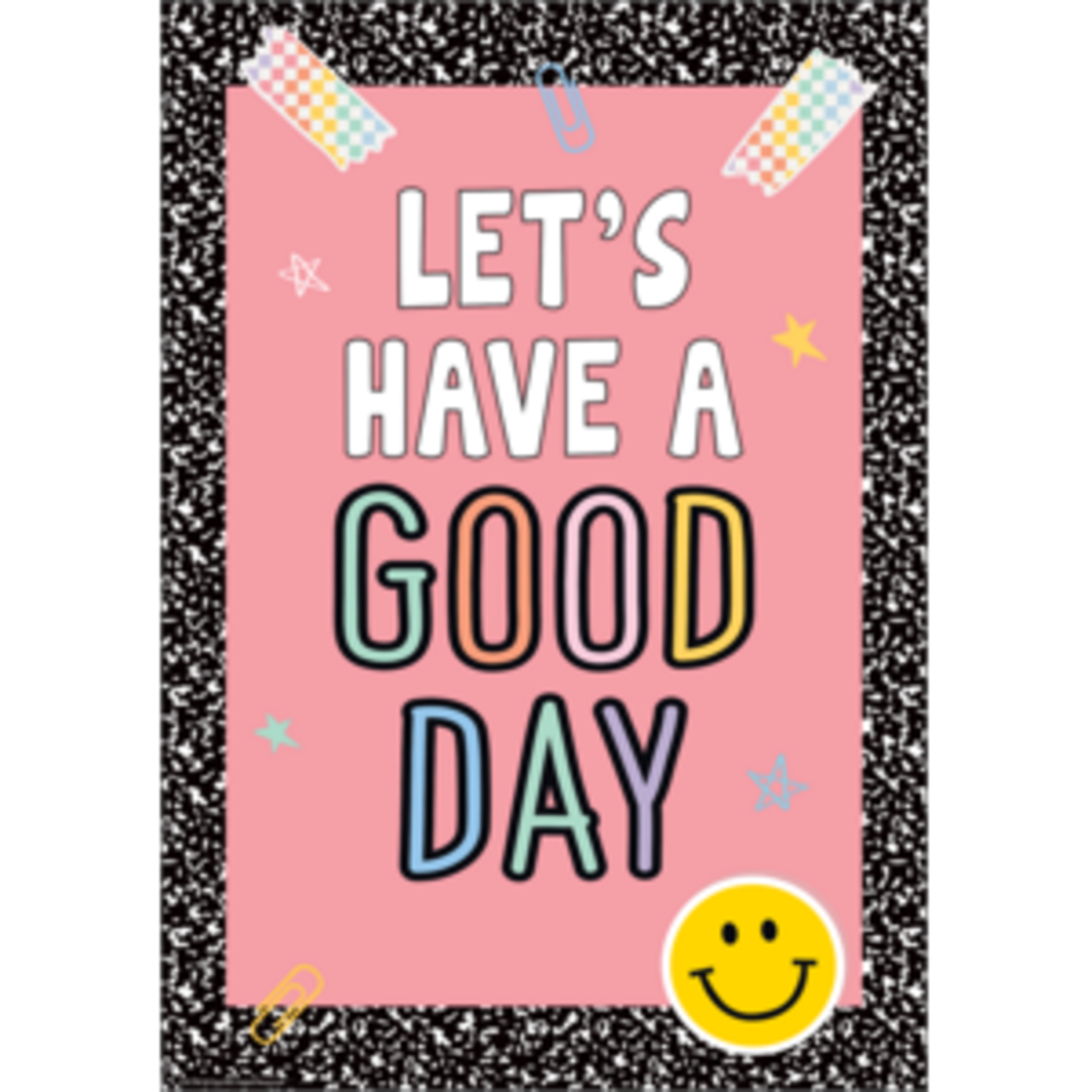 Teacher Created Resources Let's Have a Good Day Positive Poster [TCR7381]