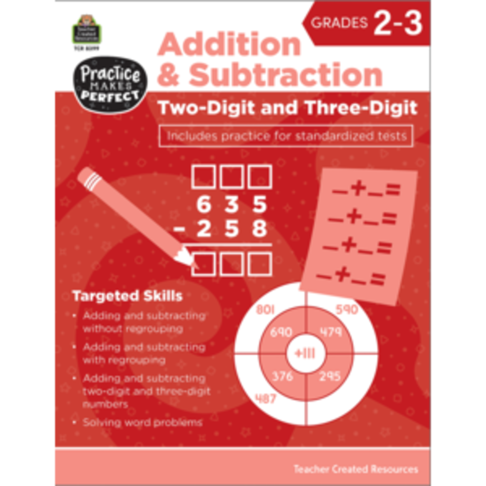 Teacher Created Resources PMP: Addition & Subtraction Two-Digit and Three-Digit (Gr. 2–3) [TCR8399]