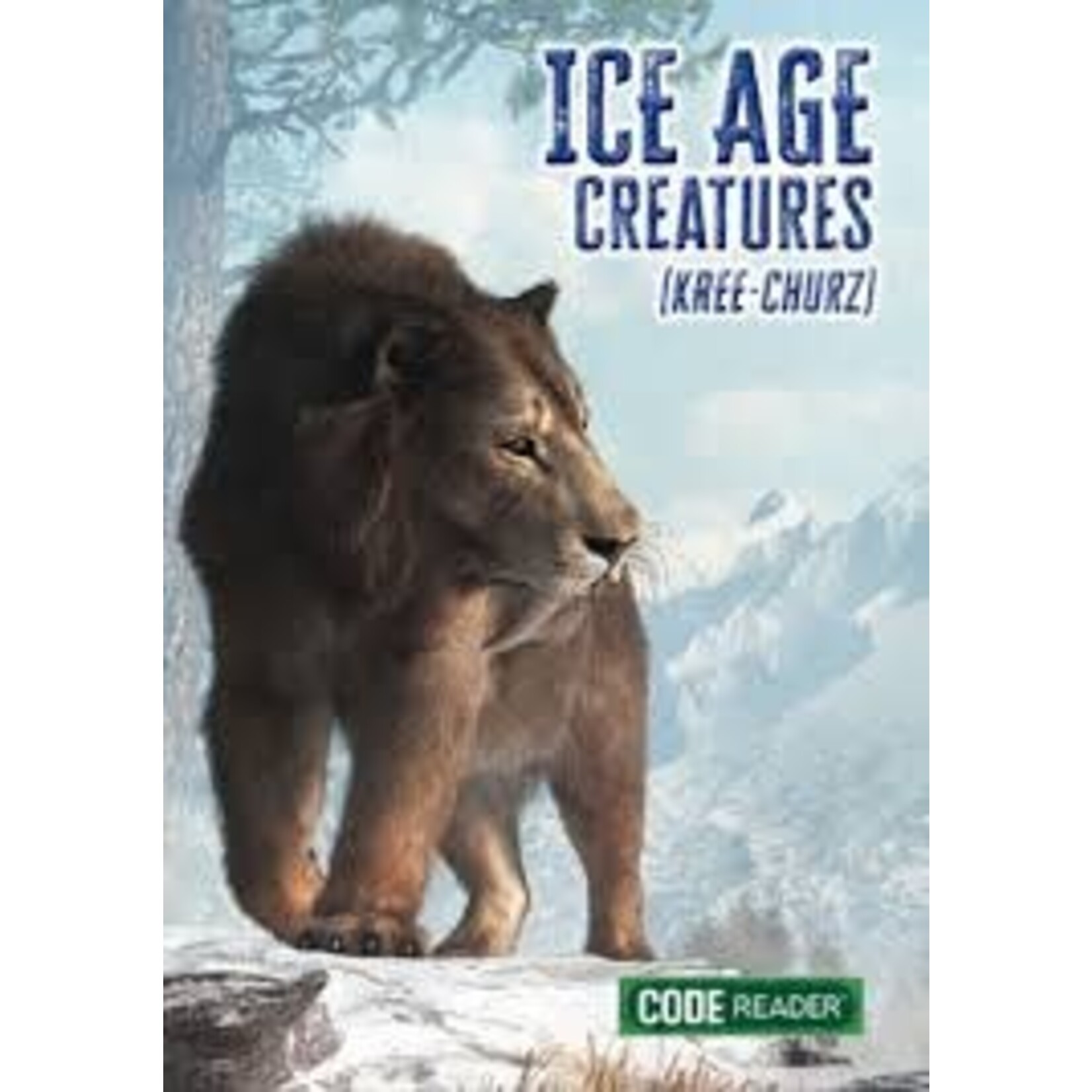 Treasure Bay Code Reader: Ice Age Creatures (Kree-Churz) [9781601157256]