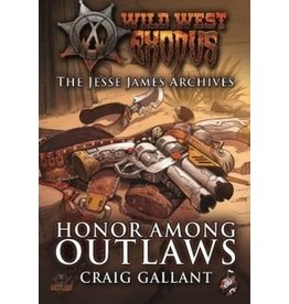 Warcradle Wild West Exodus Novel: Honor Among Outlaws