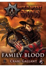 Warcradle Wild West Exodus Novel: Family Blood