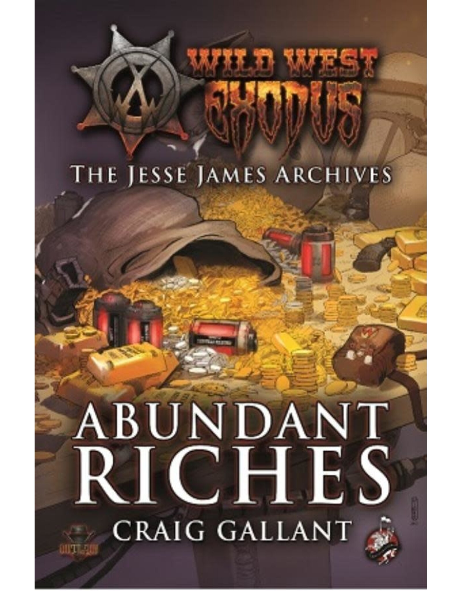 Warcradle Wild West Exodus Novel: Abundant Riches