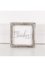 Adams & Co. Best Teacher Ever Framed Wooden Sign