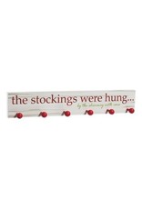 Evergreen Enterprises The Stockings Were Hung Wooden Mantel Sign